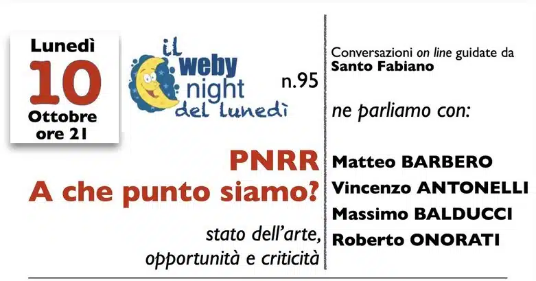 Immagine in evidenza del post: Webynight del 10 ottobre: PNRR, a che punto siamo?