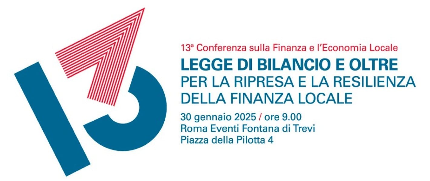 Il 30 gennaio a Roma la XIII Conferenza IFEL: focus su Manovra 2025 e finanza locale